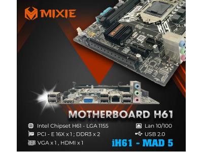 Main Motherboard MIXIE H61 - Bảo hành 36 Tháng.